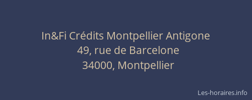 In&Fi Crédits Montpellier Antigone