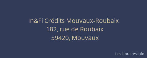 In&Fi Crédits Mouvaux-Roubaix