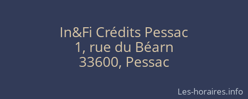 In&Fi Crédits Pessac