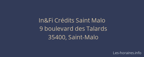 In&Fi Crédits Saint Malo