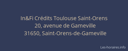 In&Fi Crédits Toulouse Saint-Orens