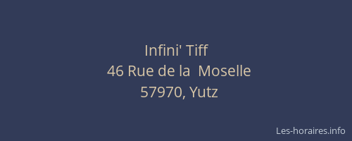 Infini' Tiff