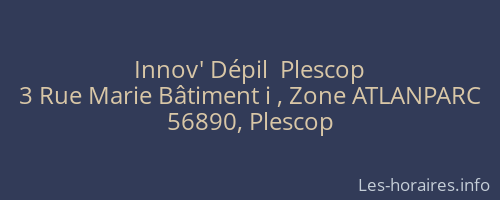 Innov' Dépil  Plescop