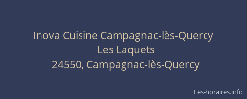 Inova Cuisine Campagnac-l&egrave;s-Quercy