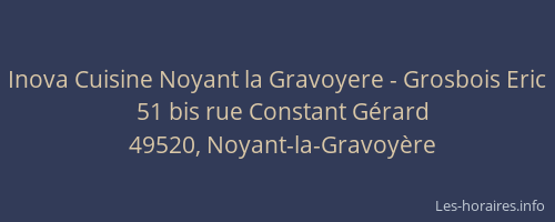 Inova Cuisine Noyant la Gravoyere - Grosbois Eric