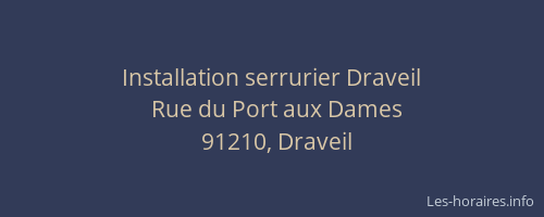 Installation serrurier Draveil