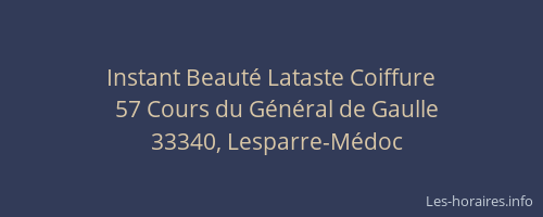 Instant Beaut&eacute; Lataste Coiffure