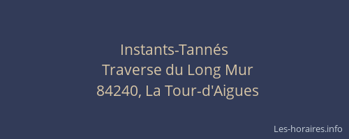 Instants-Tann&eacute;s