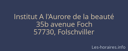 Institut A l'Aurore de la beauté