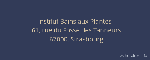 Institut Bains aux Plantes