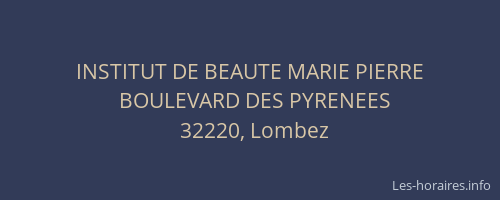 INSTITUT DE BEAUTE MARIE PIERRE