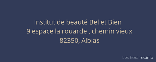 Institut de beaut&eacute; Bel et Bien