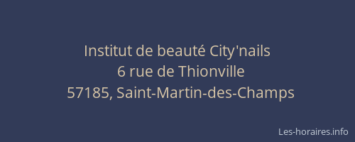 Institut de beaut&eacute; City'nails