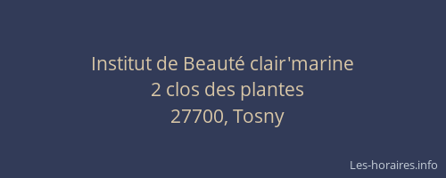 Institut de Beaut&eacute; clair'marine