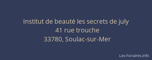 Institut de beaut&eacute; les secrets de july
