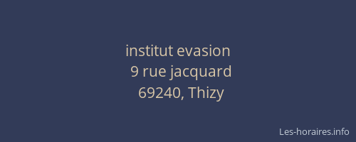 institut evasion