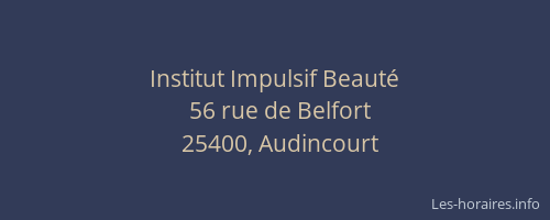 Institut Impulsif Beaut&eacute;