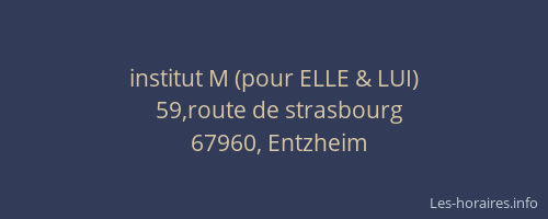 institut M (pour ELLE & LUI)