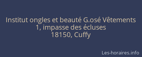 Institut ongles et beauté G.osé Vêtements