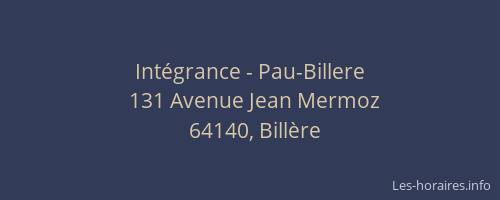 Int&eacute;grance - Pau-Billere
