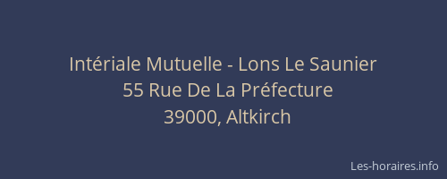 Int&eacute;riale Mutuelle - Lons Le Saunier