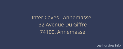 Inter Caves - Annemasse