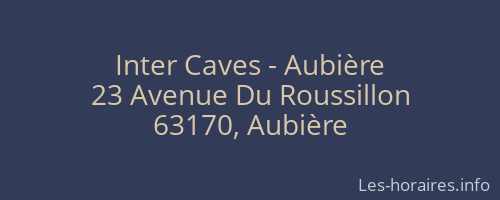 Inter Caves - Aubière