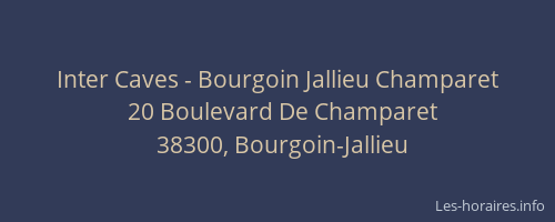 Inter Caves - Bourgoin Jallieu Champaret
