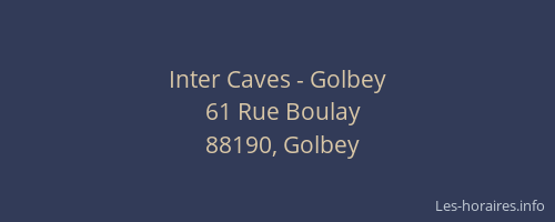 Inter Caves - Golbey