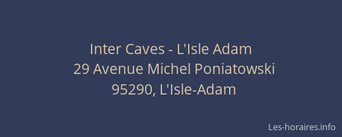 Inter Caves - L'Isle Adam