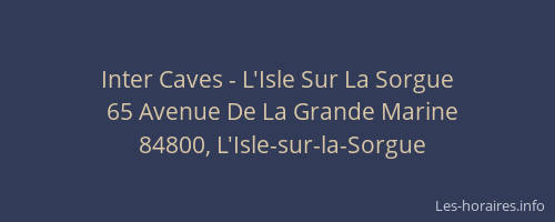 Inter Caves - L'Isle Sur La Sorgue