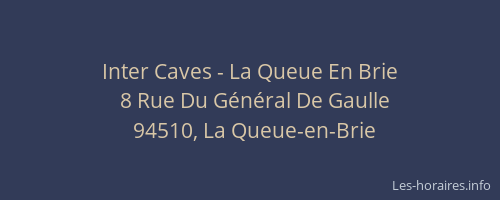 Inter Caves - La Queue En Brie