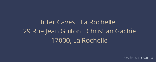Inter Caves - La Rochelle