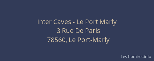 Inter Caves - Le Port Marly