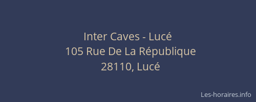 Inter Caves - Lucé