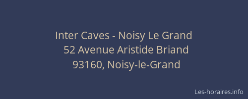Inter Caves - Noisy Le Grand