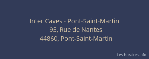 Inter Caves - Pont-Saint-Martin