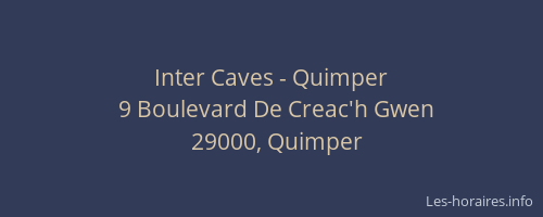 Inter Caves - Quimper
