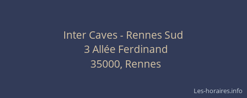 Inter Caves - Rennes Sud