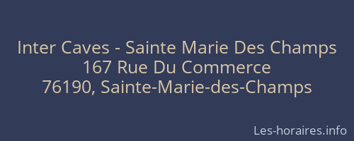 Inter Caves - Sainte Marie Des Champs