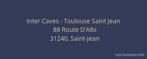 Inter Caves - Toulouse Saint Jean
