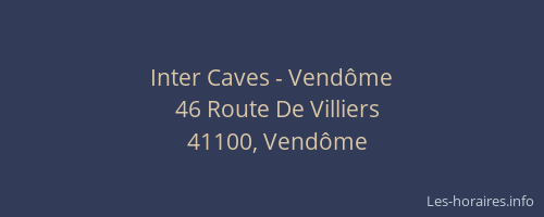 Inter Caves - Vendôme