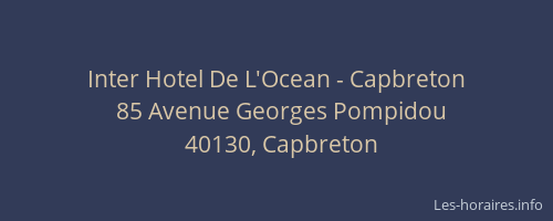 Inter Hotel De L'Ocean - Capbreton