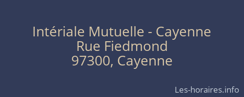 Intériale Mutuelle - Cayenne