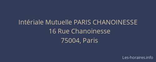 Intériale Mutuelle PARIS CHANOINESSE