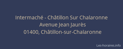 Intermaché - Châtillon Sur Chalaronne