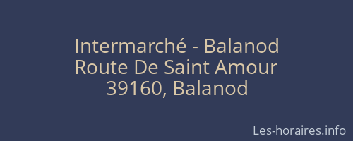 Intermarché - Balanod