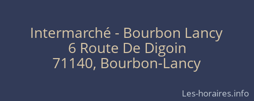 Intermarché - Bourbon Lancy