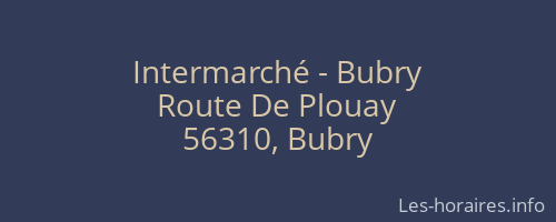 Intermarché - Bubry