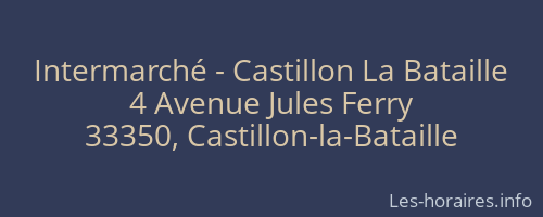 Intermarché - Castillon La Bataille